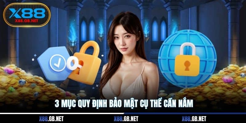 3 mục quy định bảo mật cụ thể cần nắm