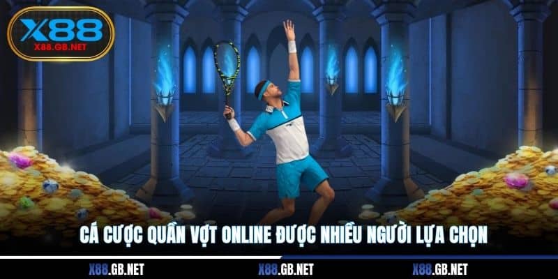 Cá cược quần vợt online được nhiều người lựa chọn Cá cược quần vợt online được nhiều người lựa chọn