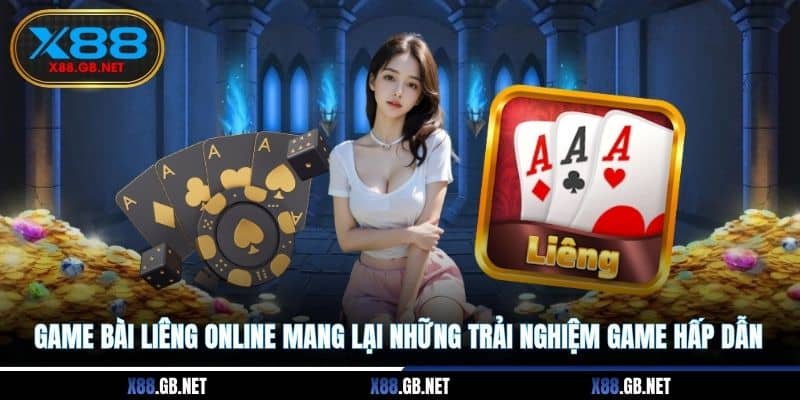 Game bài liêng online mang lại những trải nghiệm game hấp dẫn