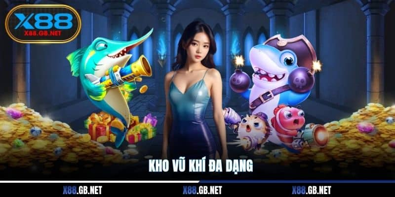 Kho vũ khí đa dạng Kho vũ khí đa dạng