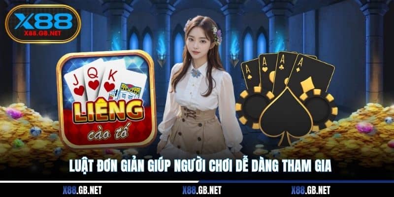 Luật đơn giản giúp người chơi dễ dàng tham gia