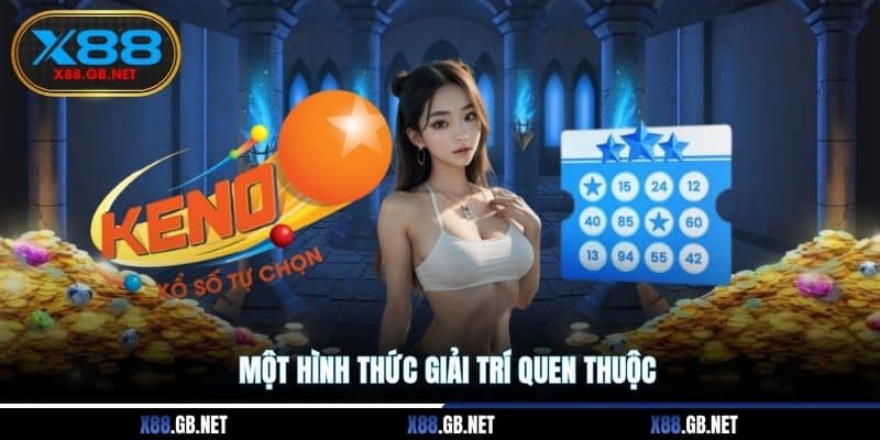 Một hình thức giải trí quen thuộc Một hình thức giải trí quen thuộc