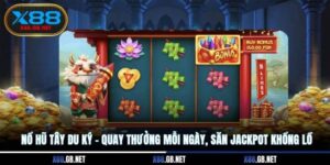 Nổ Hũ Tây Du Ký - Quay Thưởng Mỗi Ngày, Săn Jackpot Khổng Lồ
